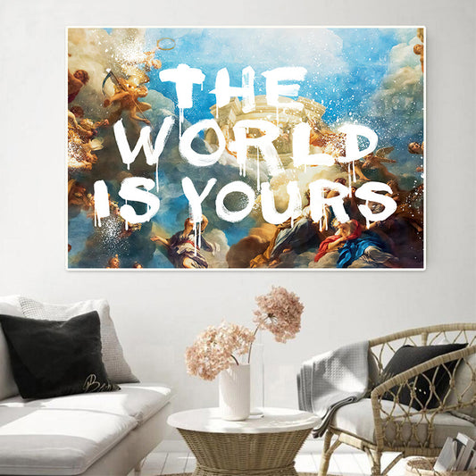 The World Is Yours Quote Motivational Poster